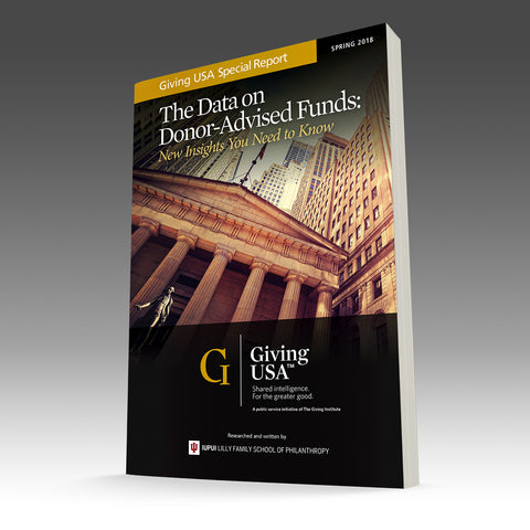 Giving USA Special Report - The Data on Donor-Advised Funds